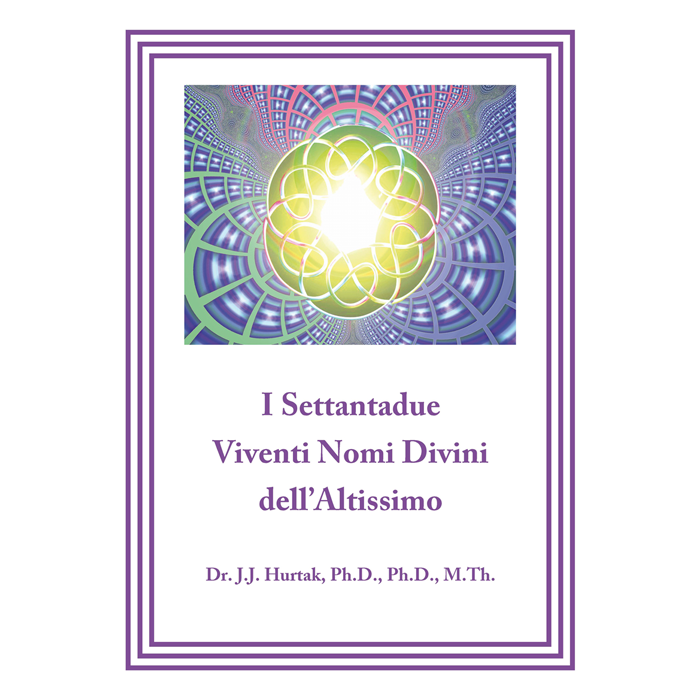 I Settantadue Viventi Nomi Divini dell'Altissimo